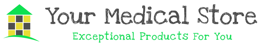 Your Medical Store - Exceptional Products For You